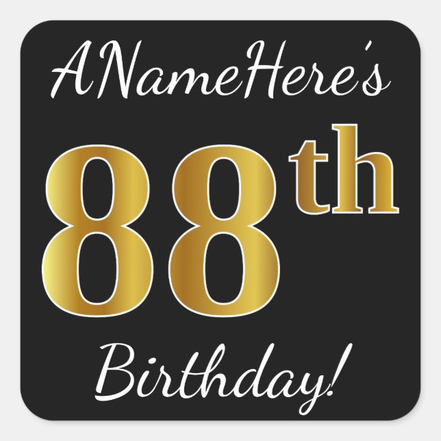 Black, Faux Gold 88th Birthday + Custom Name Square Sticker (Front)