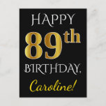 [ Thumbnail: Black, Faux Gold 89th Birthday + Custom Name Postcard ]
