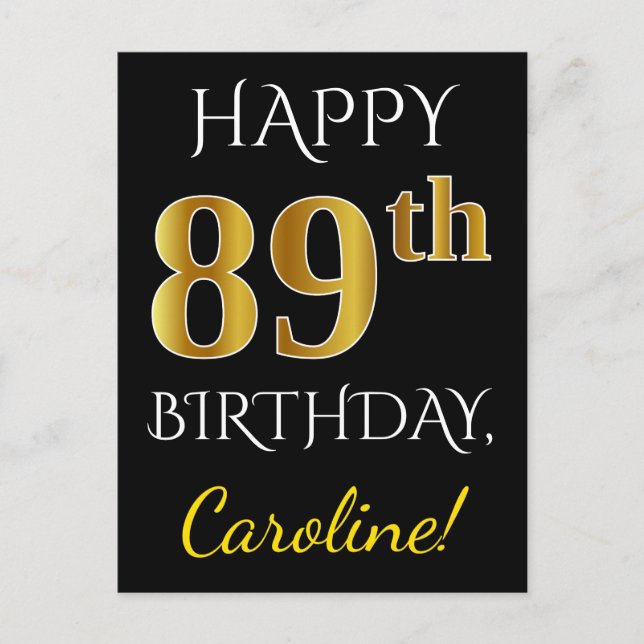 Black, Faux Gold 89th Birthday + Custom Name Postcard (Front)