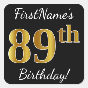Black, Faux Gold 89th Birthday + Custom Name Square Sticker