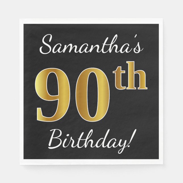 Black, Faux Gold 90th Birthday + Custom Name Napkins (Front)