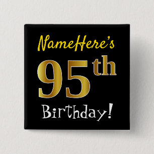 Black, Faux Gold 95th Birthday, With Custom Name Button