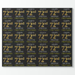 [ Thumbnail: Black, Faux Gold "Happy 72nd Birthday" Wrapping Paper ]