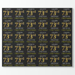 [ Thumbnail: Black, Faux Gold "Happy 73rd Birthday" Wrapping Paper ]