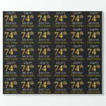 [ Thumbnail: Black, Faux Gold "Happy 74th Birthday" Wrapping Paper ]