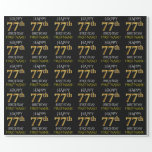 [ Thumbnail: Black, Faux Gold "Happy 77th Birthday" Wrapping Paper ]