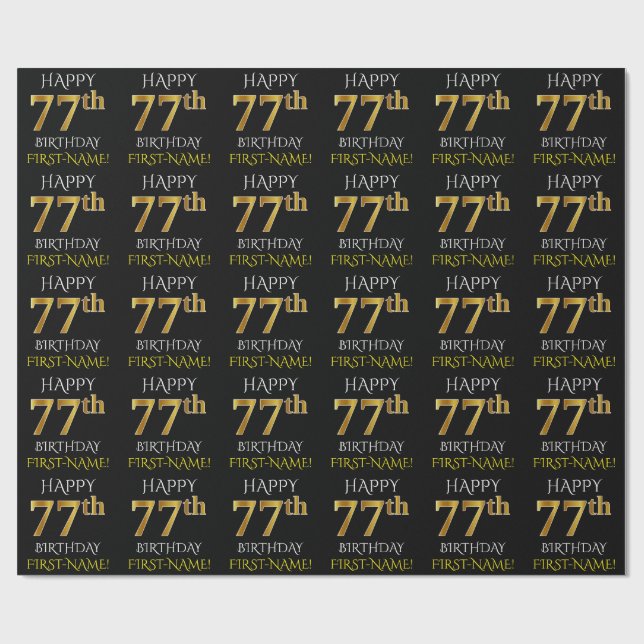 Black, Faux Gold "HAPPY 77th BIRTHDAY" Wrapping Paper (Flat)