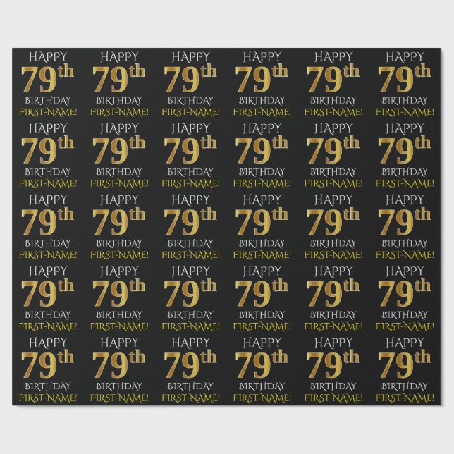 Black, Faux Gold "HAPPY 79th BIRTHDAY" Wrapping Paper (Flat)