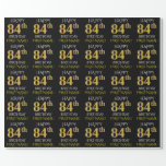 [ Thumbnail: Black, Faux Gold "Happy 84th Birthday" Wrapping Paper ]