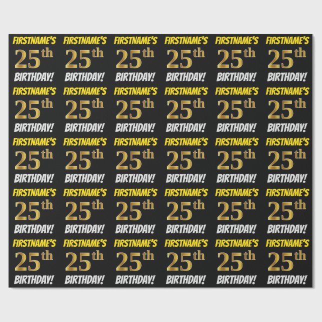 Black, Faux/Imitation Gold, "25th BIRTHDAY" Wrapping Paper (Flat)