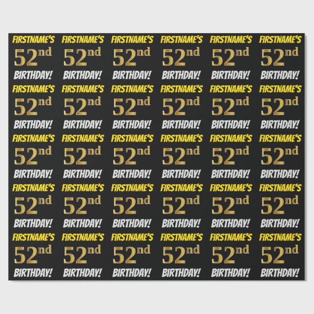 Black, Faux/Imitation Gold, "52nd BIRTHDAY" Wrapping Paper (Flat)