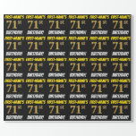 [ Thumbnail: Black, Faux/Imitation Gold, "71st Birthday" Wrapping Paper ]