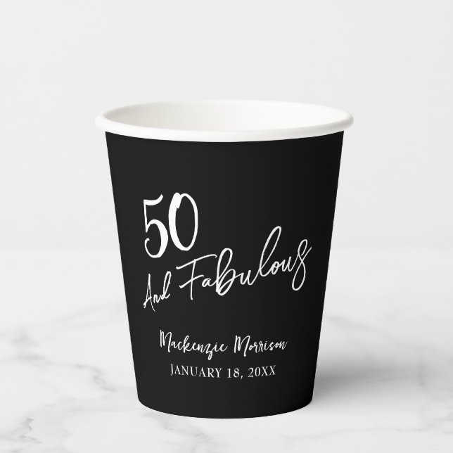 Black Fifty and Fabulous Script Birthday Party Paper Cups (Front)