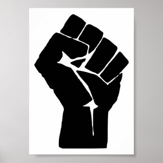 Black Fist Raised - Resistance Protest Poster