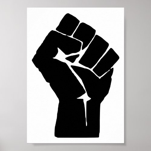 Black Fist Raised _ Resistance Protest Poster