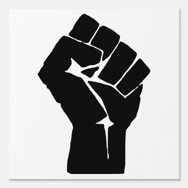 Black Fist Raised - Resistance Protest Sign (Front)