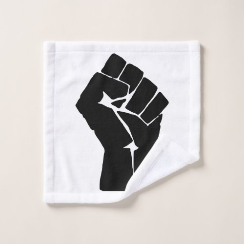 Black Fist Raised _ Resistance Protest Wash Cloth