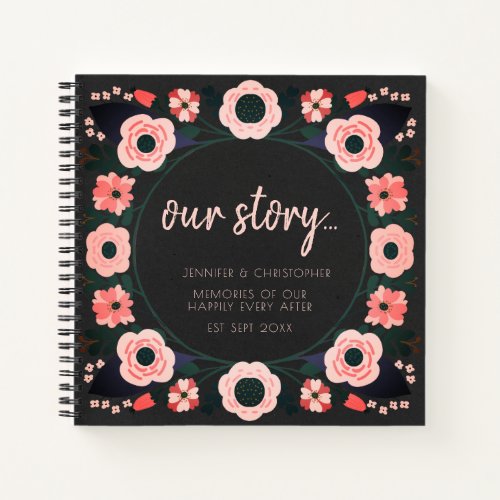 Black Floral Our Story Memories Couples Keepsake Notebook