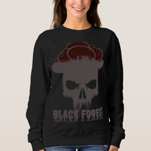 Black Forest Bollenhut Skull Instead of Cuckoo Clo Sweatshirt