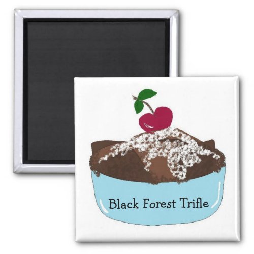 Black Forest Trifle Magnet