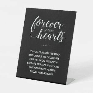 Black Forever In Our Hearts Memorial Class Reunion Pedestal Sign