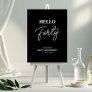Black | Forty Hello 40th Birthday Party Welcome Foam Board