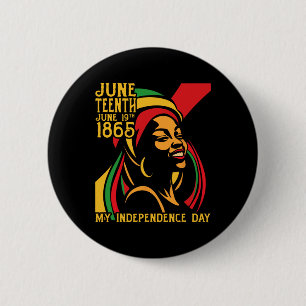 Black Freedom Juneteenth 1865 My Independence Day Button