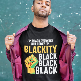 Black freedom today I'm blackity juneteenth T-Shirt
