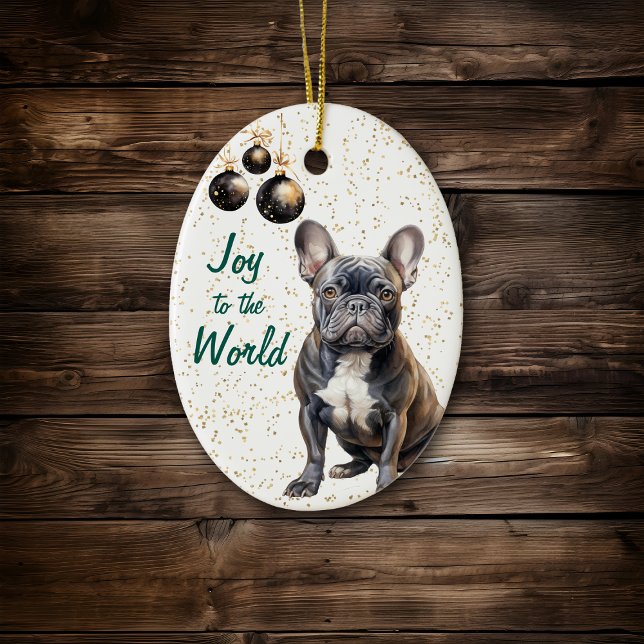 Black French Bulldog Joy to the World Christmas Ceramic Ornament (Creator Uploaded)