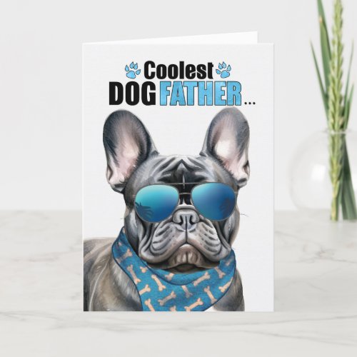 Black Frenchie Dog Coolest Dad Fathers Day Holiday Card