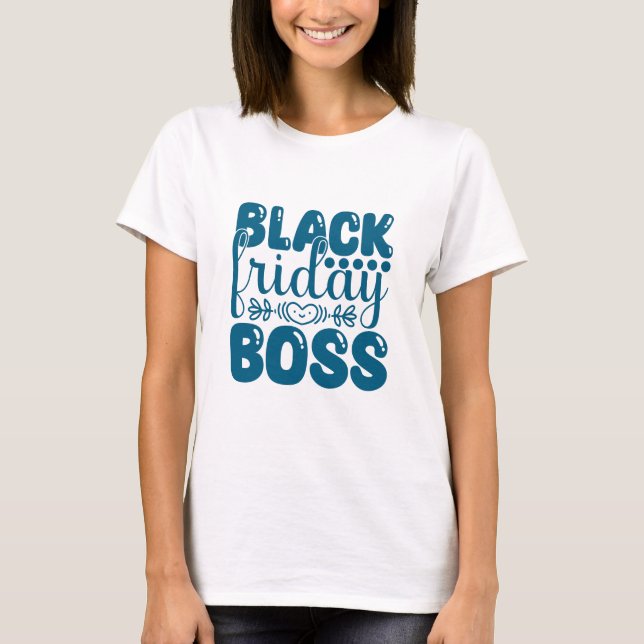 Black Friday Boss - Boss Lady  T-Shirt (Front)