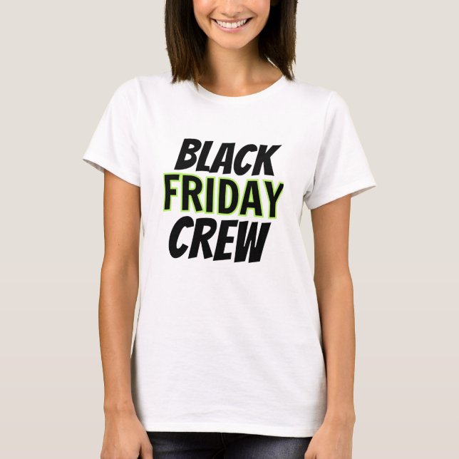 Black Friday Crew T-Shirt (Front)