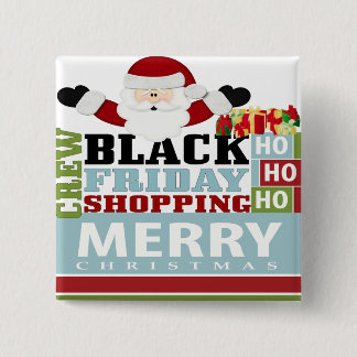 Black Friday Shopping Crew Button