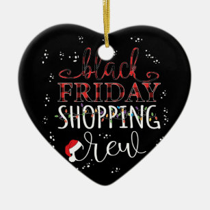 Black Friday Shopping Crew -Funny Shoppers Humor Ceramic Ornament