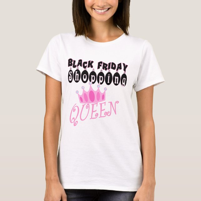 Black Friday Shopping Queen Funny T Shirt (Front)