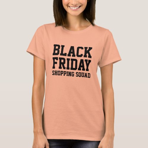 Black Friday shopping squad t shirt