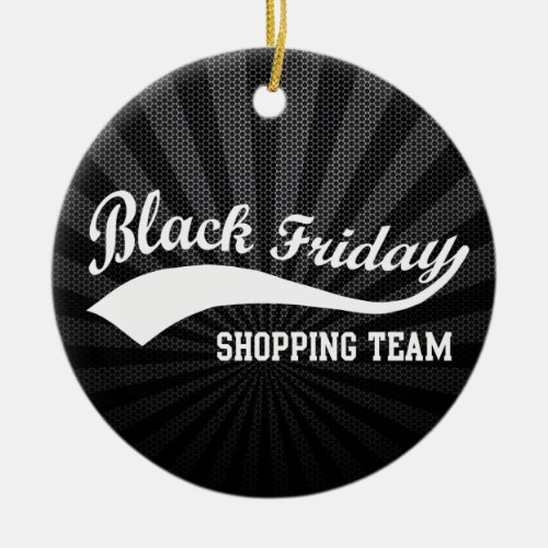 Black Friday Shopping Team Ceramic Ornament