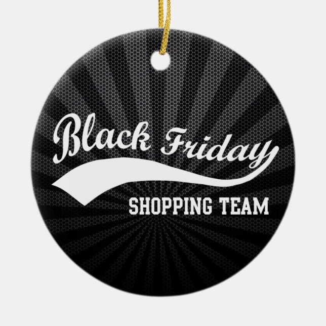 Black Friday Shopping Team Ceramic Ornament (Front)