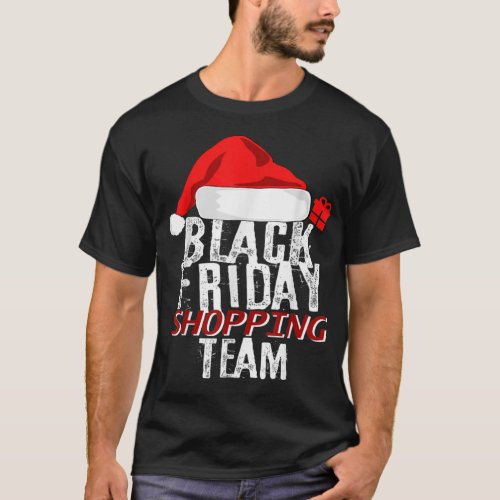 Black Friday Shopping Team T_Shirt