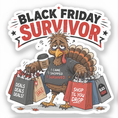 Black Friday Survivor Turkey Shopping Funny Humor Sticker