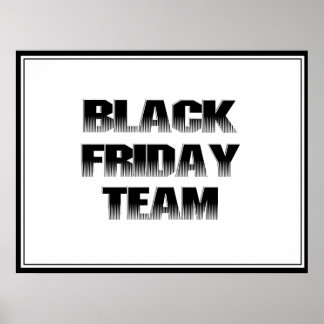 BLACK FRIDAY TEAM POSTER