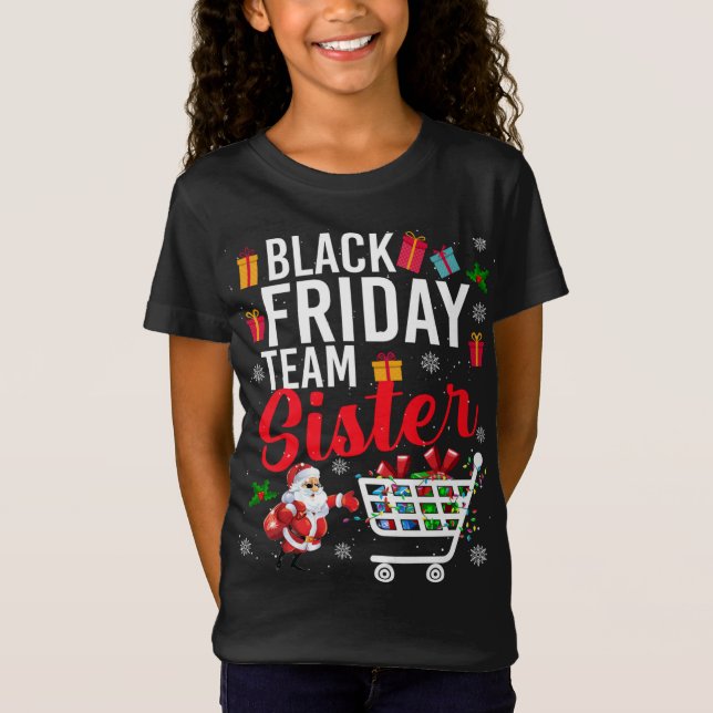 Black Friday Team Sister Cute Christmas Shopping L T-Shirt (Front)