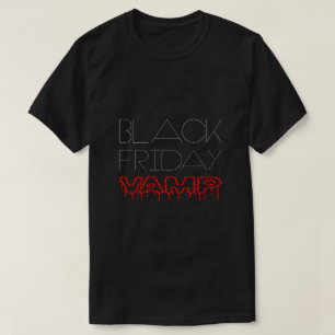 Black Friday Vamp funny T-Shirt