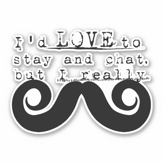 Black Funny Humor I Mustache Sticker (Front)