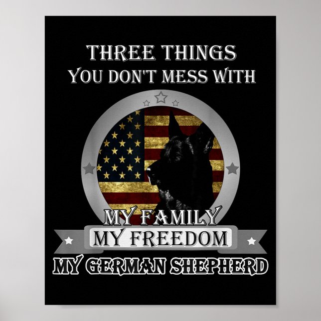Black German Shepherd American Flag Three Things Y Poster (Front)