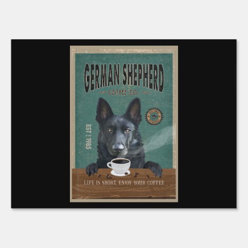 Black German Shepherd Dog Coffee Lover Sign