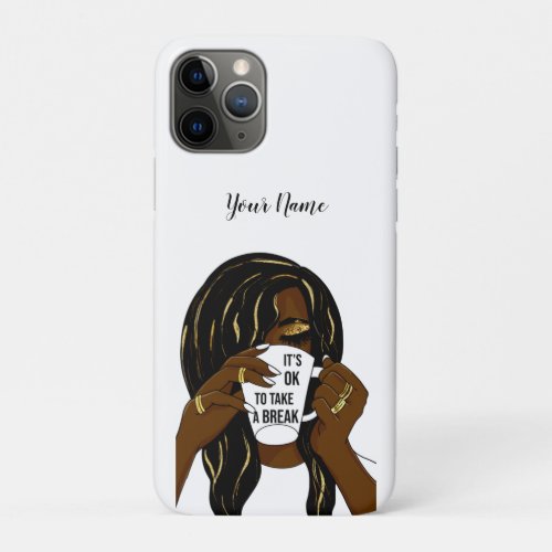 Black Girl Afro American Woman InspirationalQuote  iPhone 11 Pro Case