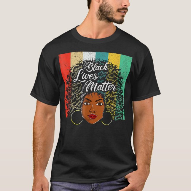 Black Girl God Says I Am Black Melanin History Mon T-Shirt (Front)
