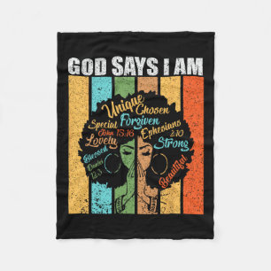 Black Girl God Says I Am Black Melanin Juneteenth Fleece Blanket