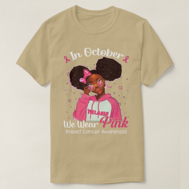 Black Girl In October We Wear Pink Breast Cancer A T-Shirt (Design Front)